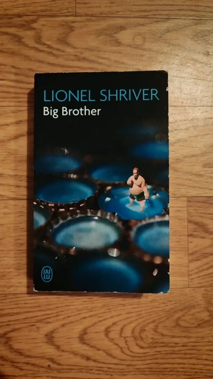 Big Brother - Lionel Shriver