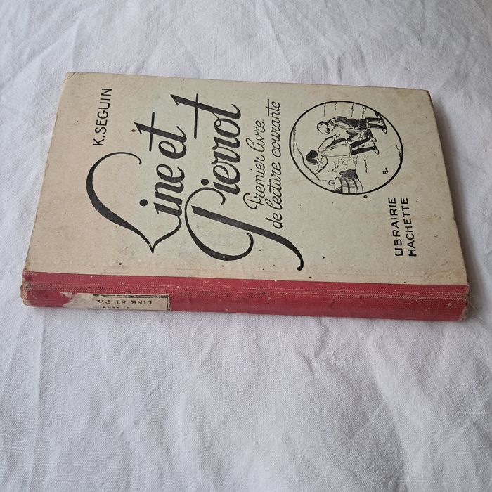 Livre ancien Line et Pierrot K. Seguin Premier livre de lecture courante Librairie Hachette 1924 - photo numéro 3