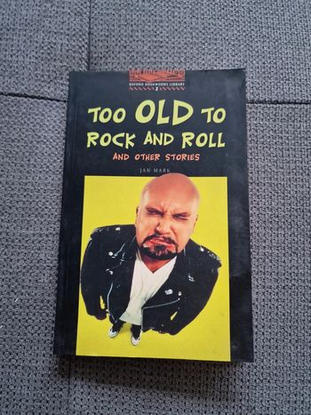 Livre en anglais Too old to rock and roll de Jan Mark