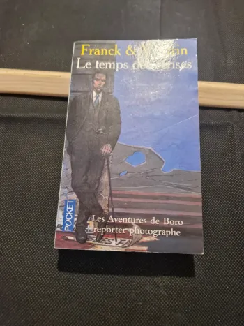 Les Aventures de Boro reporter photographe, tome 2 : Le Temps des cerises - Dan Franck, Jean Vautrin