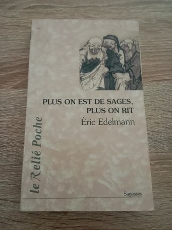 * Eric Edelmann - Plus on est de sages, plus on rit