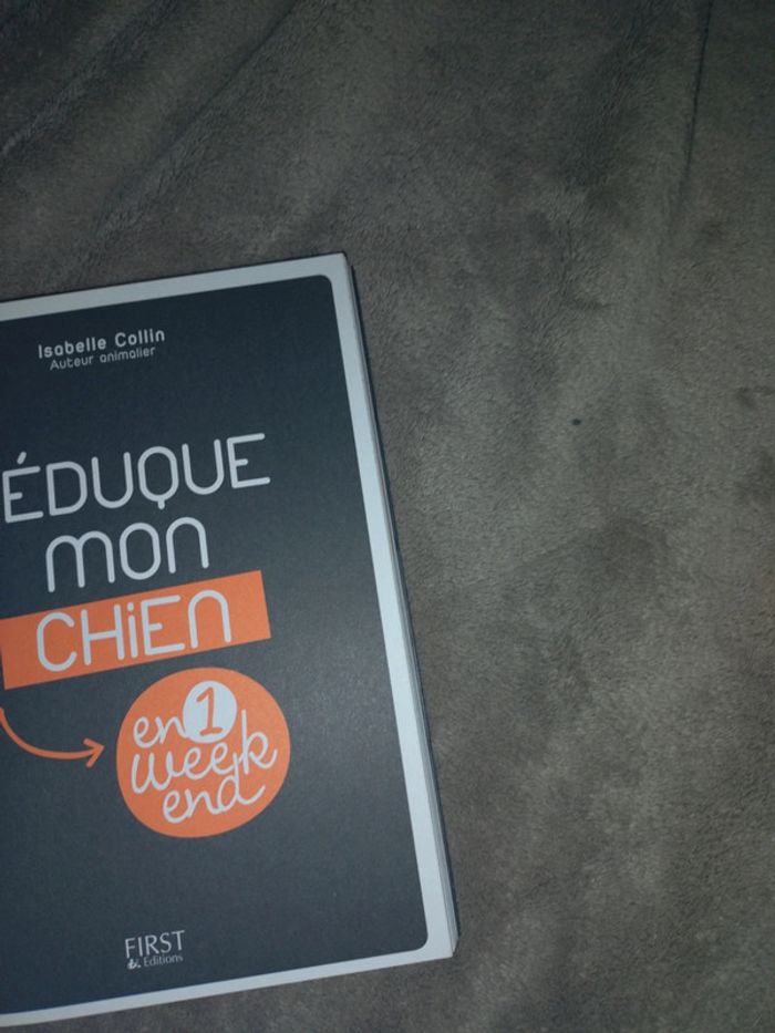 J' éduqué l'on chien en un week end - photo numéro 5