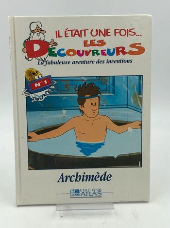 Livre il était une fois les découvreurs Archimède