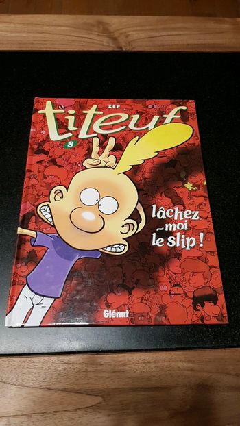 Titeuf lâchez-moi le slip