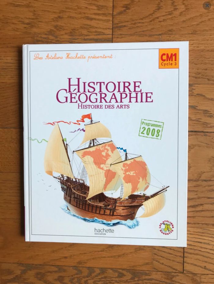 Les Ateliers Hachette Histoire-Géographie CM1 - Livre de l’élève