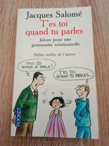 Jacques Salomé 🪅 T'es toi quand tu parles