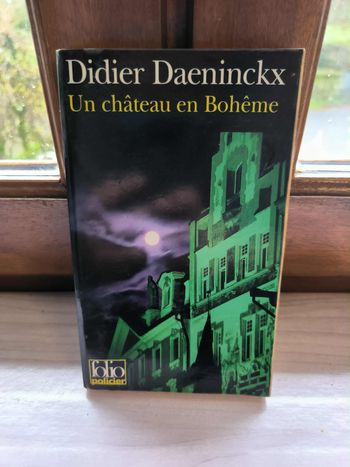livre Un Château En Bohême - Daeninckx Didier en tres bon etat ref EC