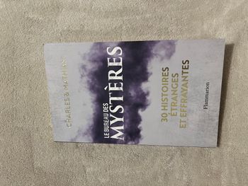 Livre – Le Bureau des Mystères – 30 Histoires étranges et effrayantes – Charles & Mathias