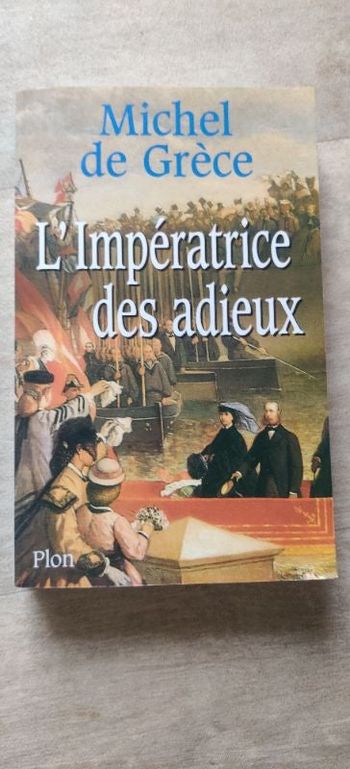Livre L'impératrice des Adieux Michel de Grèce