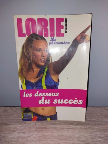 Livre Lorie les dessous du succès
