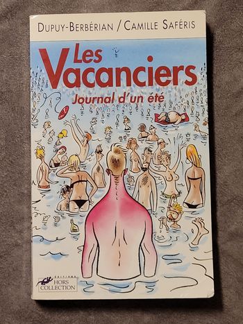 Les vacanciers - Journal d'un été Dupuy, Berbérian, Camille Saféris