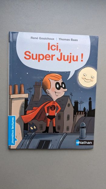 Livre Ici, Super Juju ! Nathan