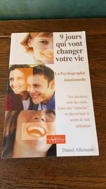 9 jours qui vont changer votre vie - La psychographie émotionnelle - Daniel Allemann