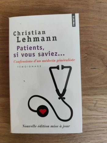 Patients si vous saviez  De Christian Lehmann