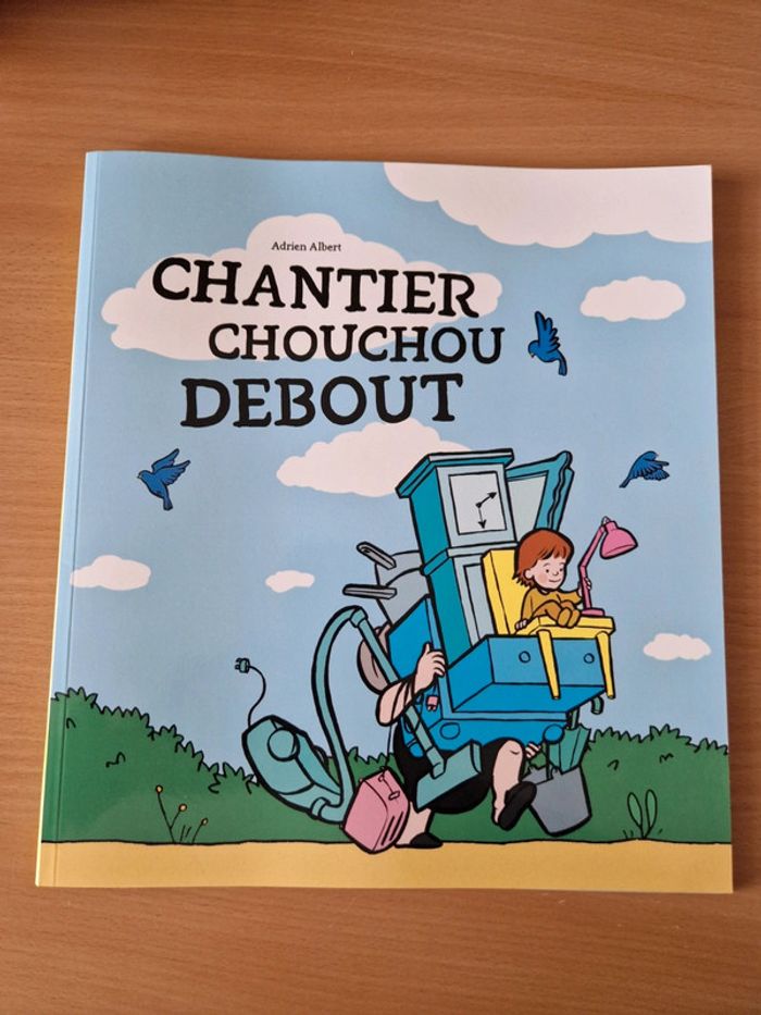 Chantier Chouchou Debout