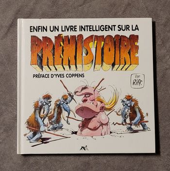 Enfin Un Livre Intelligent Sur La Prehistoire Riff