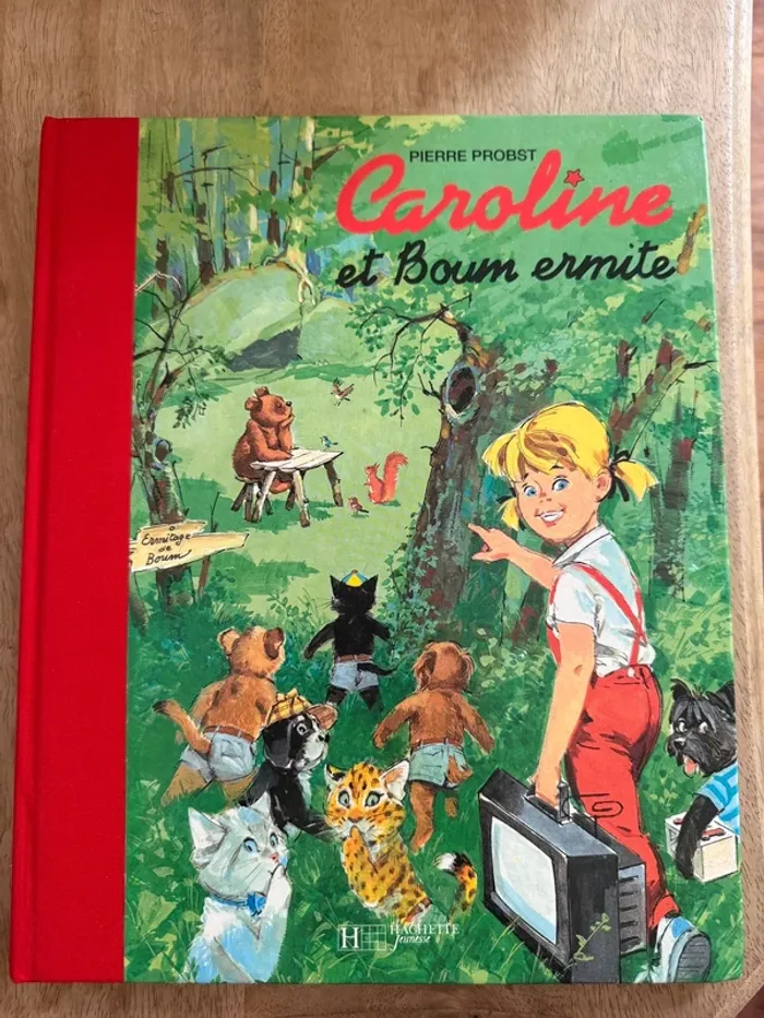 Édition limitée reliure rouge collector - Grand livre Caroline et Boum Ermite Pierre Probst