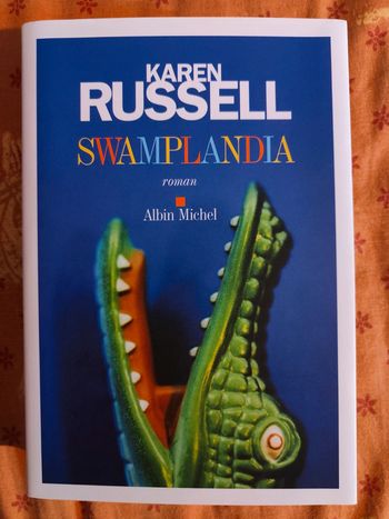 Swamplandia de Karen Russell