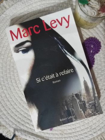 Si c'était à refaire de Marc Levy