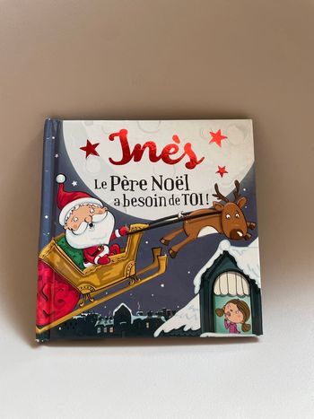 Livre enfant Noël personnalisé - Inès le père Noël a besoin de toi
