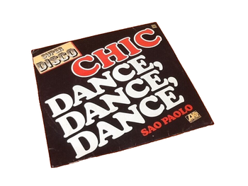 Vinyle 45 tours Chic Danse, Danse, Danse (1977)