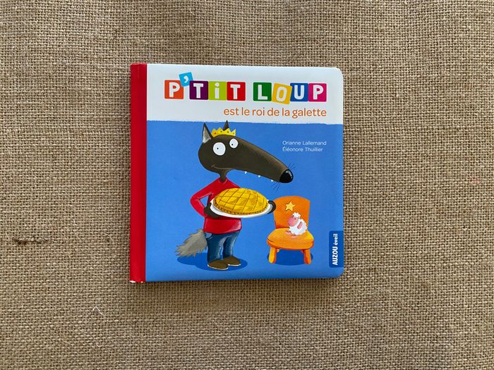 Livre p'tit loup est le roi de la galette Auzou