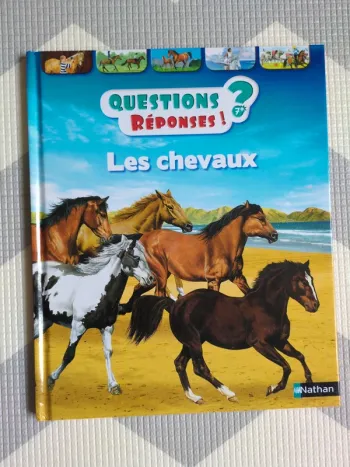 Livre Questions Réponses Les chevaux
