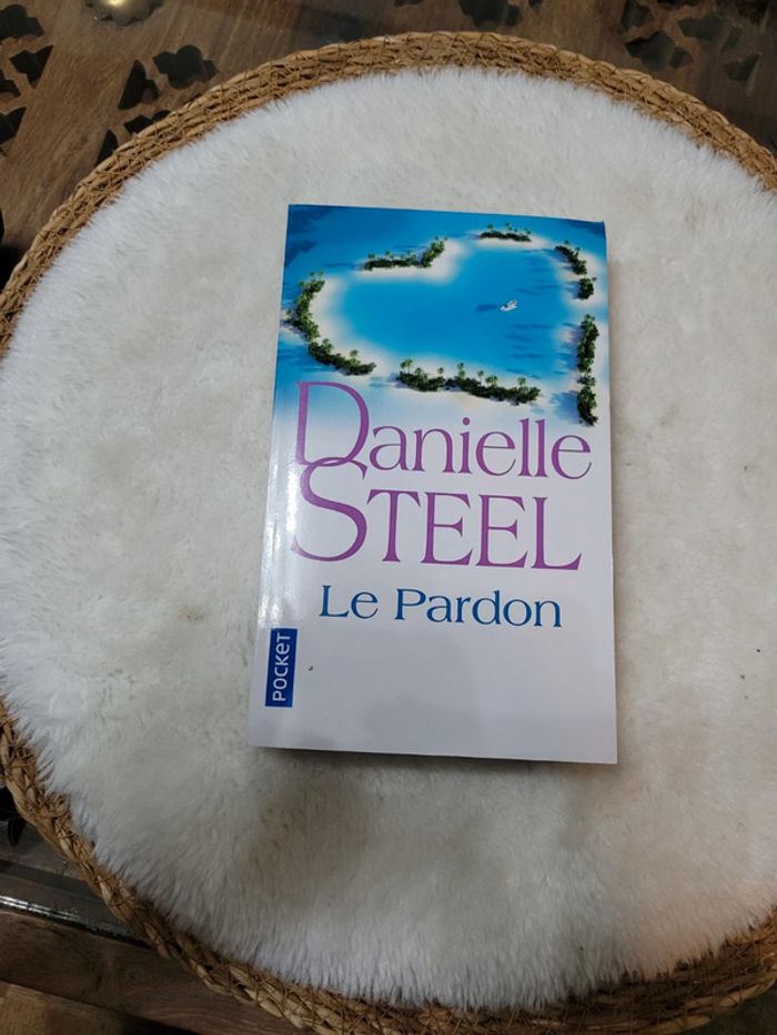 Le Pardon. Danielle Steel
