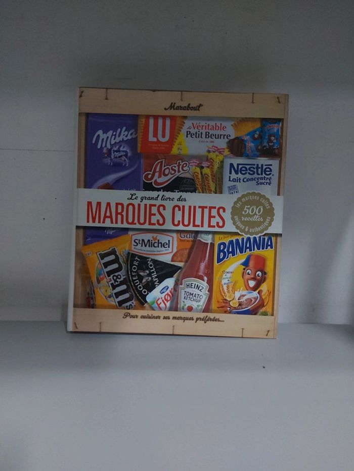 Le grand livre recettes des marques cultes