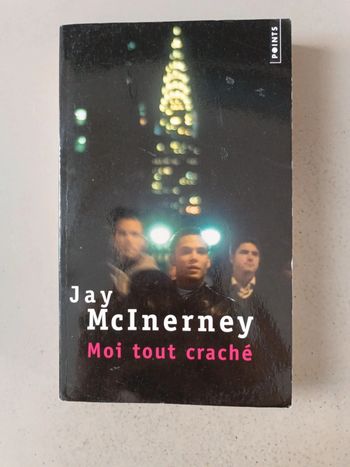 Jay McInerney Moi tout craché