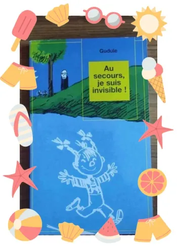 Livre ''Au secours, je suis invisible ''