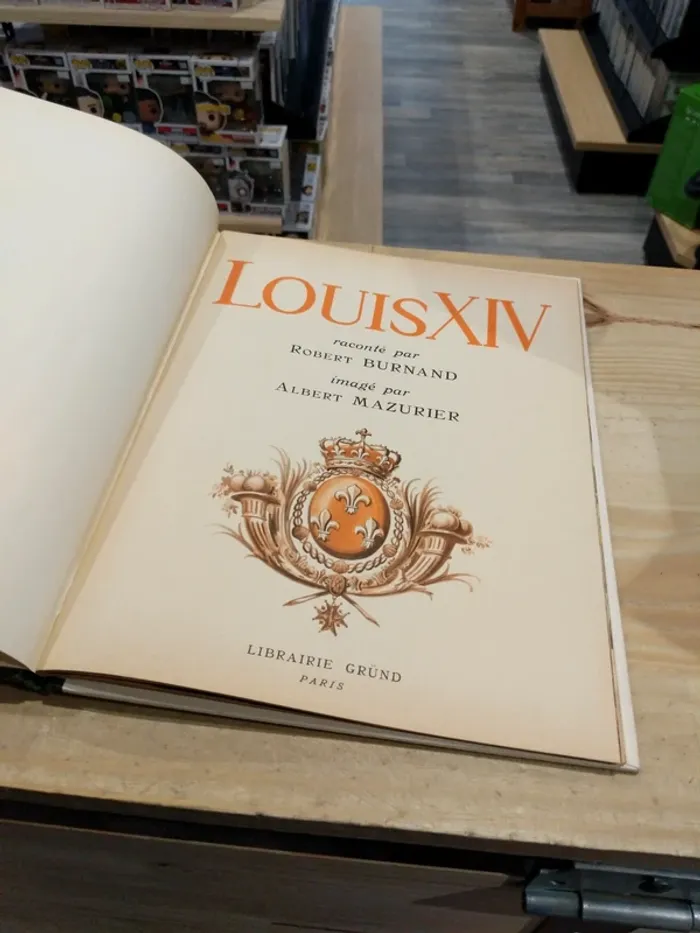 Louis XIV raconté par Robert Burnand - Librairie Gründ - photo numéro 2