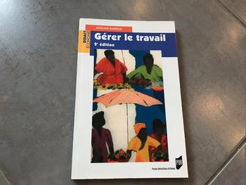 Gérer le travail Didact économie de Joceline Barreau