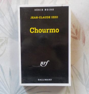 Chourmo de Jean-Claude Izzo Ed. Gallimard Série Noire
