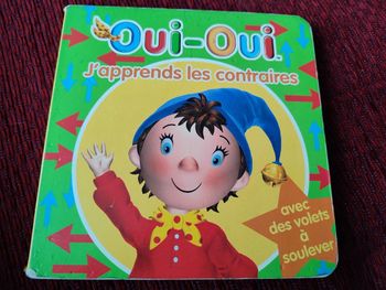 Livre Oui-Oui, j'apprends les contraires
