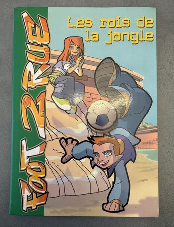 Livre Les rois de la jongle Foot 2 rue 