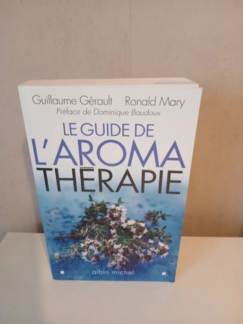 Le Guide de l'aromathérapie