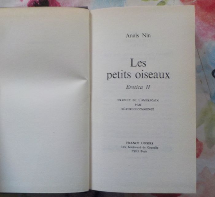 LES PETITS OISEAUX Er*tica d'Anaïs NIN Ed. France Loisirs
