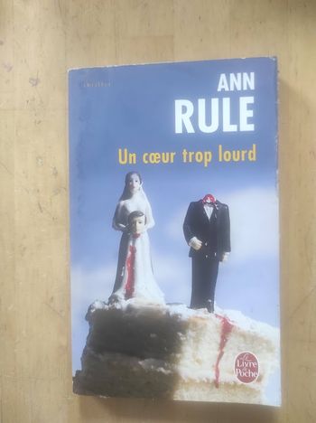 Un cœur trop lourd Ann Rule Livre de Poche Thriller 2007