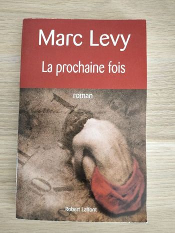 Marc Levy, La prochaine fois.
