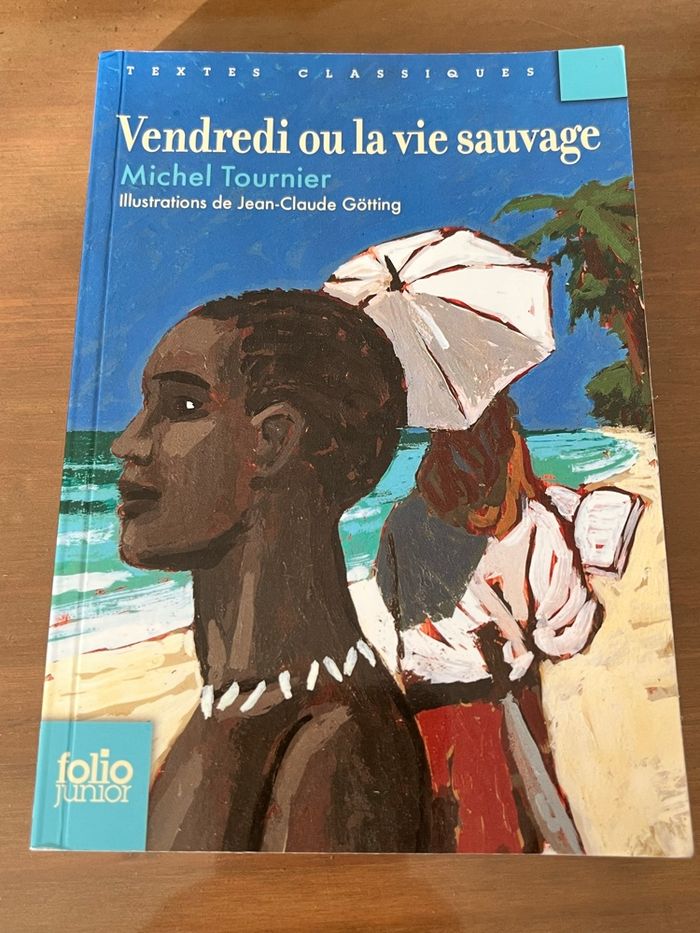 Vendredi ou la vie sauvage Michel Tournier Folio Junior