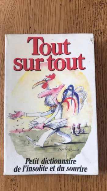 petit dictionnaire de l’insolite et du sourire