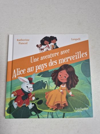 Une aventure avec Alice au pays des merveilles