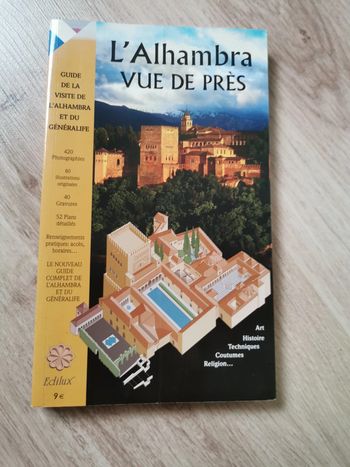 Guide de la visite de L'Alhambra vue de près