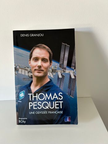 Livre Biographie Thomas Pesquet Une odyssée française
