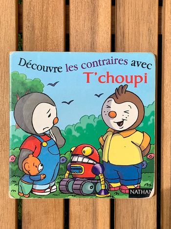 Livre : découvre les contraires avec tchoupi