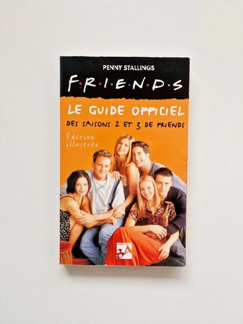 F.r.i.e.n.d.s - Le guide officiel des saisons 2 et 3 de Friends - Livre