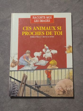 Ces animaux si proches de toi Le Sourd, Pierre Avérous