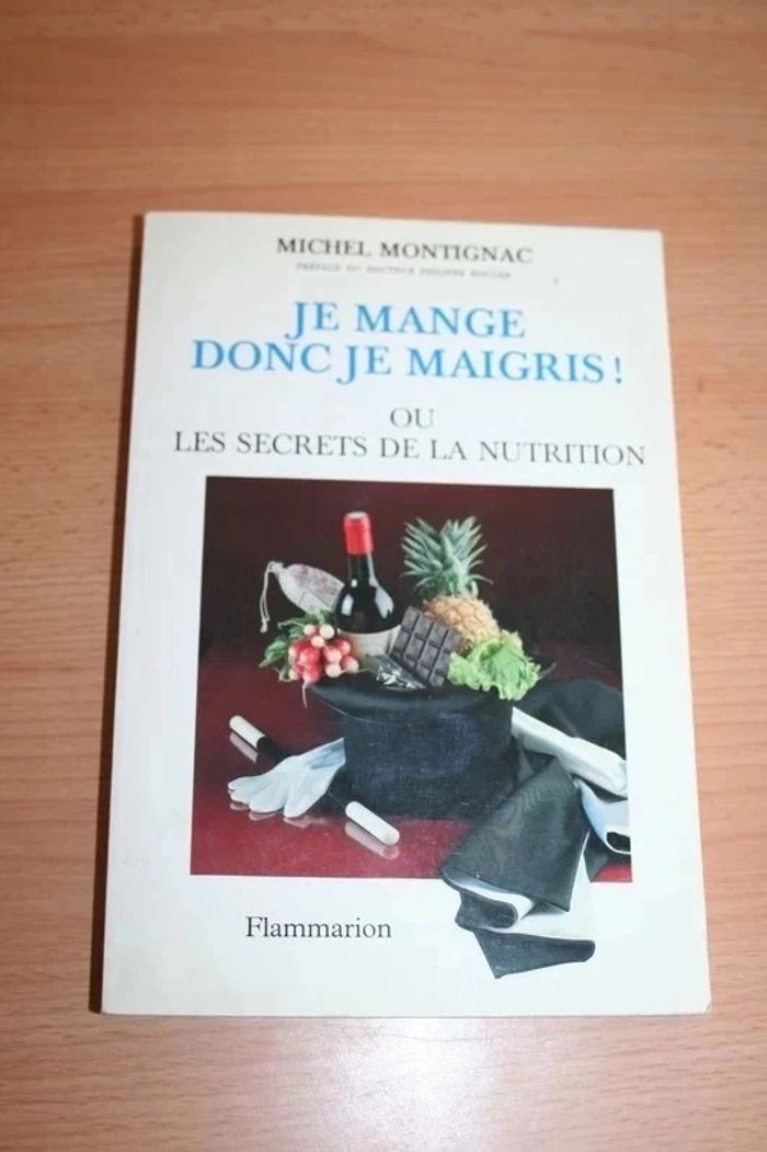 Je Mange Donc Je Maigris Ou Les Secrets De La Nutrition