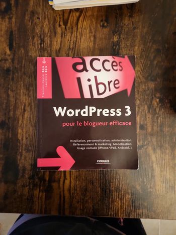 Livre : Wordpresse 3 pour le blogueur efficace